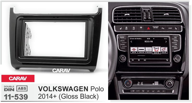 CARAV 11-539   переходная рамка магитолы 2DIN для VOLKSWAGEN Polo c 2014г.( цвет глянцевый черный)