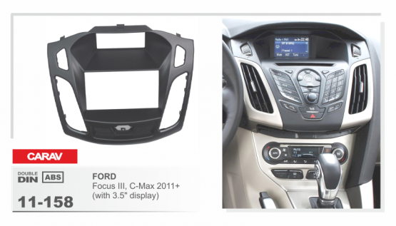 CARAV 11-158  переходная рамка магитолы 2DIN для FORD Focus III, C-Max c 3,5  (9см) дисплеем  c 2011